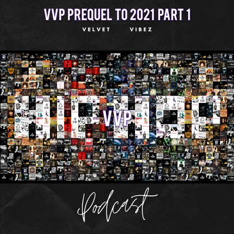 VVP PREQUEL TO 2021  Ep. 118 W  ODDBALL, Blue, & Deshaun Jay