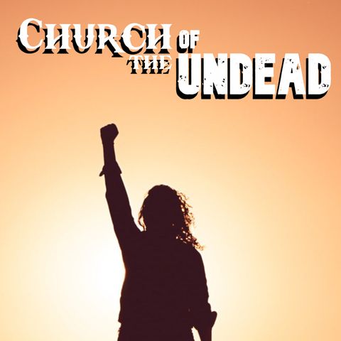 “A VICTIM NO LONGER” #ChurchOfTheUndead