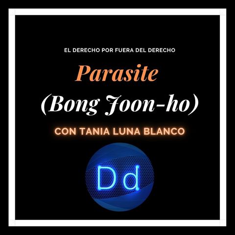 Ep. 13 Parasite (2019) con Tania Luna Blanco