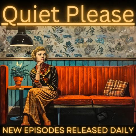 Quiet Please - 3000 Words