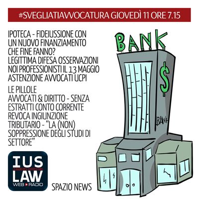 GIOVEDì, 11 MAGGIO 2017 #SvegliatiAvvocatura - LIVE