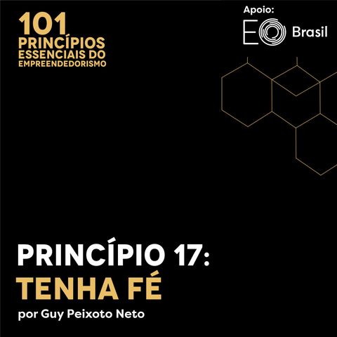 Princípio 17: Tenha Fé