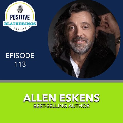 Writing Your Reality with Best-Selling Author Allen Eskens