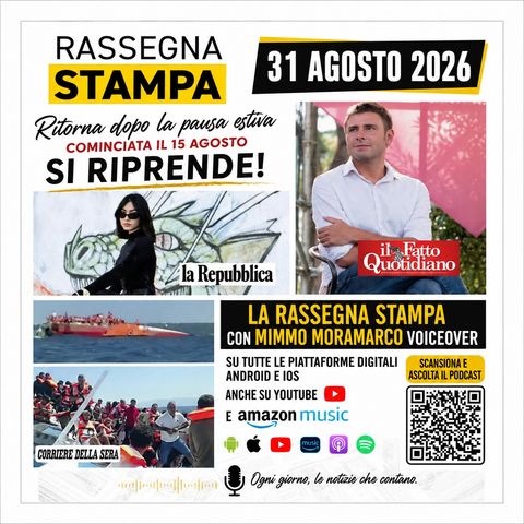 Rassegna stampa del 31 agosto 2026