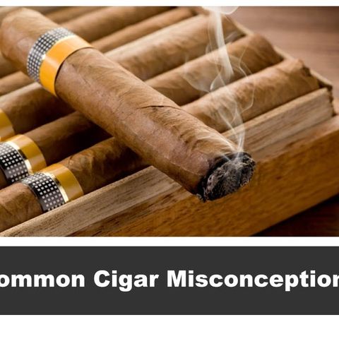 Stoge Geeks Shorts: Common Cigar Misconceptions
