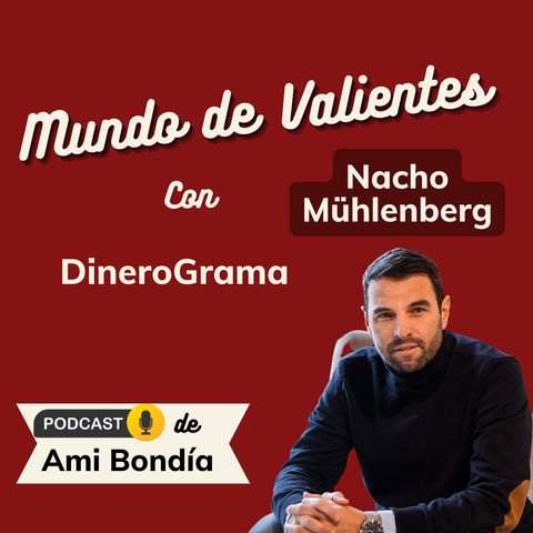 16. Dinerograma. Con Nacho Mühlenberg