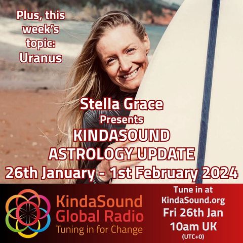 Uranus | Astrology Energy Update 26th Jan - 1st Feb with Stella Grace