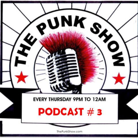 The Punk Show #3 - 02/14/2019