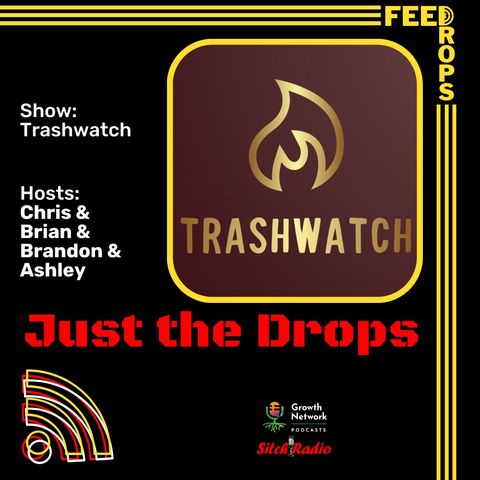 Feed Drop: Trashwatch