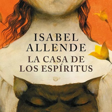 La casa de los espíritus - Isabel Allende