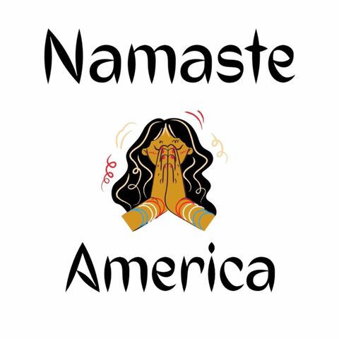 Welcome to Namaste America