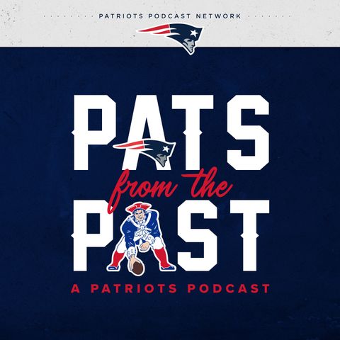 Pats from the Past, Episode 47: Mike Vrabel