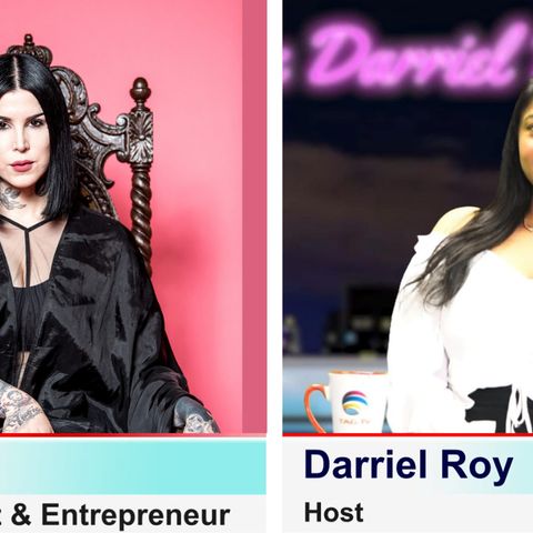 The Darriel Roy Show - Kat Von D Interview