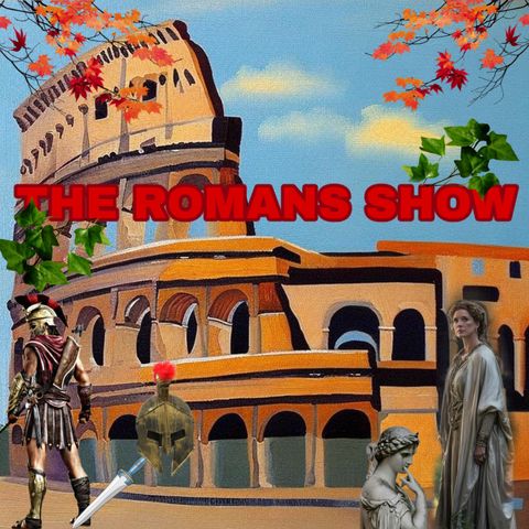 The Romans' Show