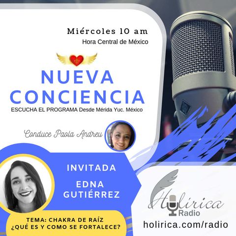 nueva conciencia entrevista con edna gutierrez