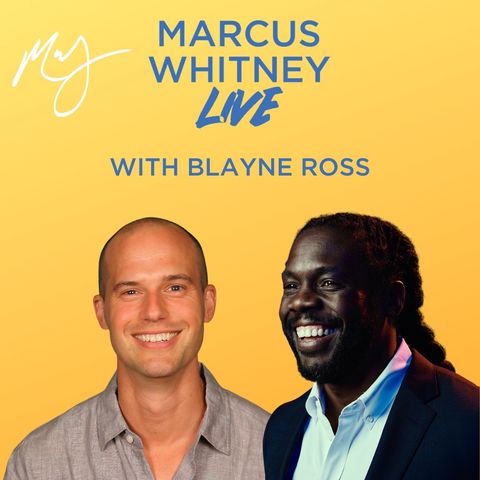 E101: Combating the Climate Crisis by Protecting our Shores with Blayne Ross - #MWL Ep. 32