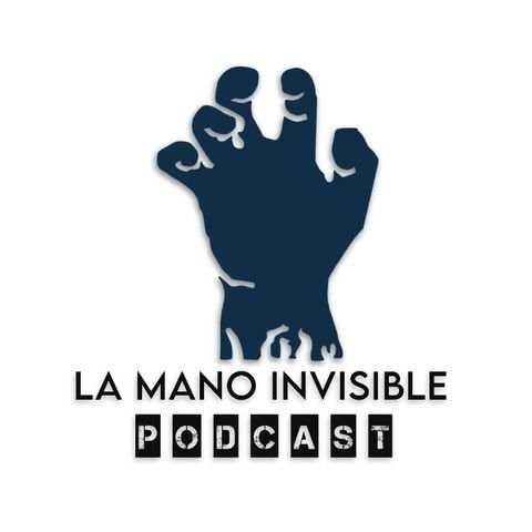 La mano invisible #10 Un día sin redes sociales, una vida entera con políticos inmorales.