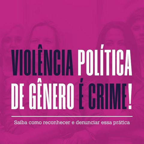 Violência Política de Gênero: MPF investiga ameaças contra parlamentares - Parte 2