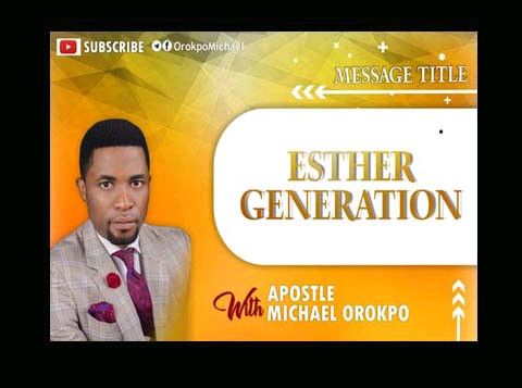 Esther Generation