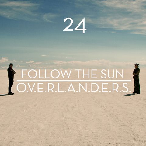 Overlanders | Follow the sun