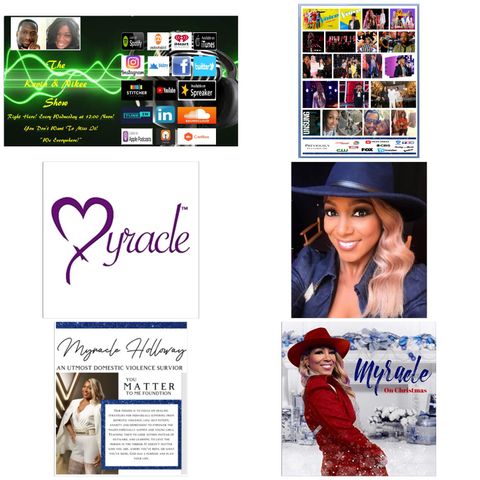 The Kevin & Nikee Show  - Excellence - Myracle Holloway - R&B/Pop, Inspirational Singer, Songwriter, Actress & Transformational Speaker