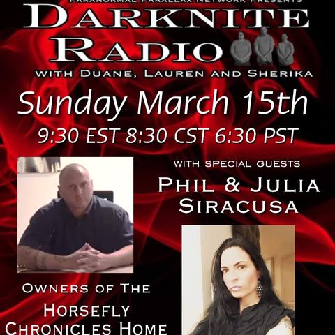 Darknite Radio presents...Phil and Julia Siracusa