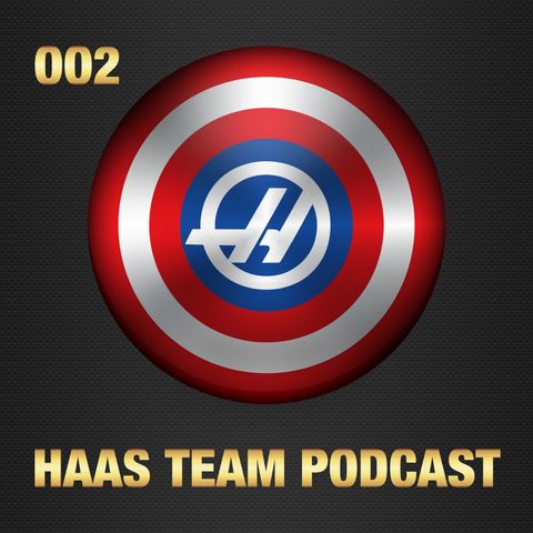 Haas Team Podcast, Episode 002 - Australian Grand Prix Results and Captain Denmark