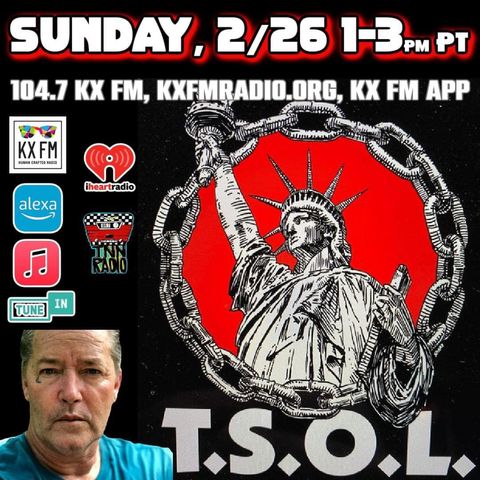 TNN RADIO | February 26, 2023 show with TSOL & Slaves to Humanity