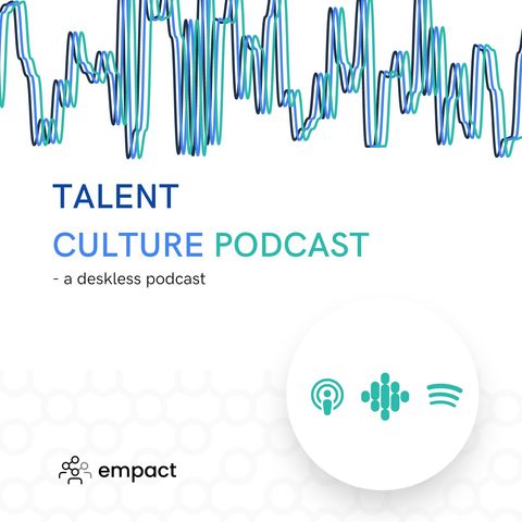 Welcome to the Talent Culture Podcast