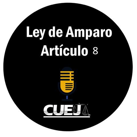 Ley Amparo Artículo 8