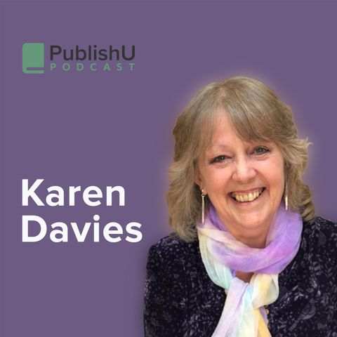 PublishU Podcast with Karen Davis 'Starting Something with Nothing'