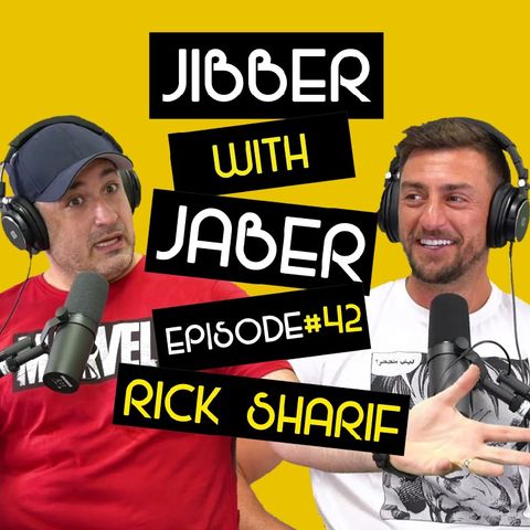 Ep 42 | Tariq "Rick" Sharif | cutting edge creativity | Jibber with Jaber