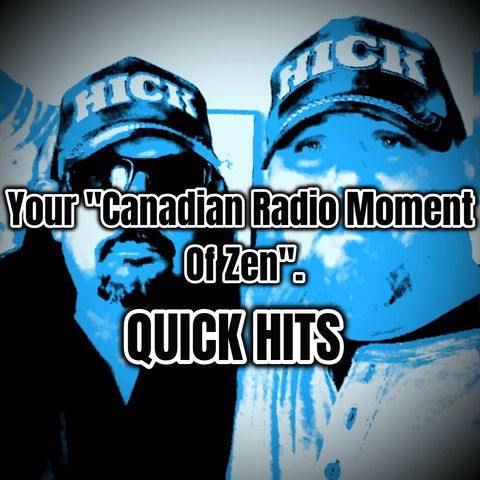Your "Canadian Radio Moment Of Zen."