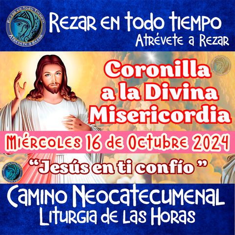 CORONILLA A LA DIVINA MISERICORDIA DE HOY, MIERCOLES 16 DE OCTUBRE DEL 2024. PEDIMOS POR LA PAZ DEL MUNDO.🙏🙏