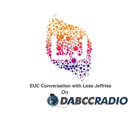EUC Conversation with Leee Jeffries, CTP - Podcast Episode 335
