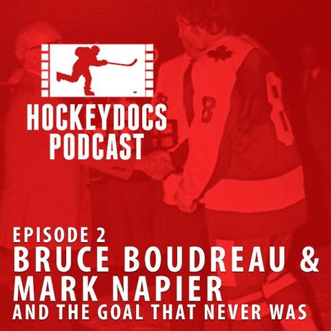ep. 002 - Bruce Beaudreau and Mark Napier used skills of deception to win the Memorial Cup