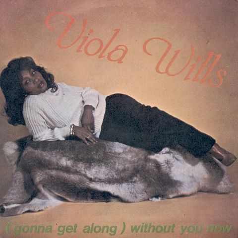 Parliamo di Viola Wills e della sua hit "Gonna get along without you now" del 1979.