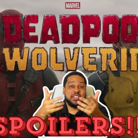 Deadpool & Wolverine Review (spoilers)