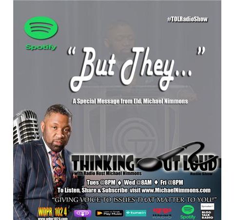 8am: "But They" a special message from Radio Host: Eld. Michael Nimmons