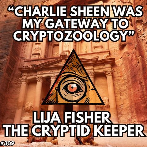"Charlie Sheen was my Gateway to Cryptozoology" / Lija Fisher / Bigfoot Society Classic