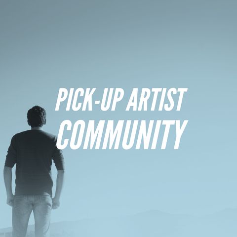 Pick-up Artist Community - (rerun)