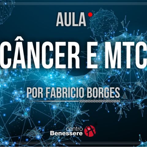 Câncer e MTC