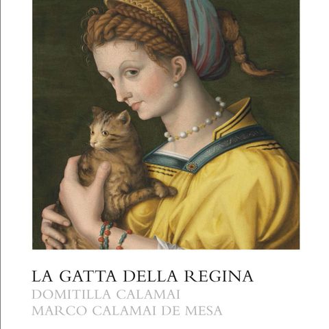 Domitilla Calamai "La gatta della regina"