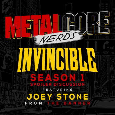 Invincible Season 1 Spoiler Discussion with Joey Stone