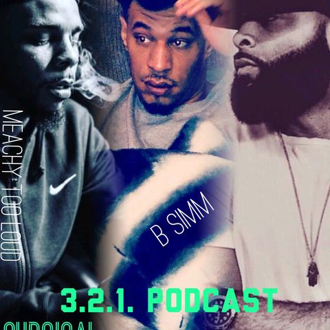 3,2,1 Podcast #82 Surgical Summer Special Guest Meachy2Loud, B. Simm, and Mr. Nova