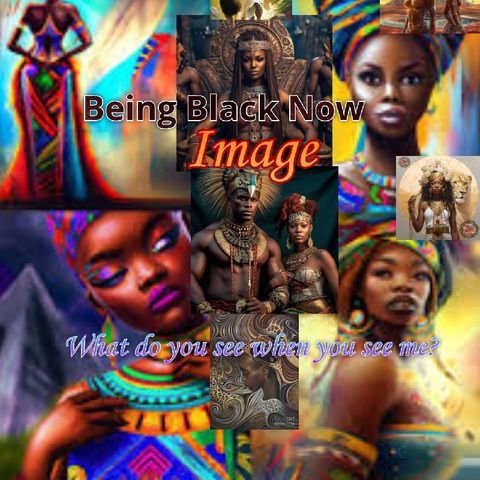 Image - Being Black Now Podcast