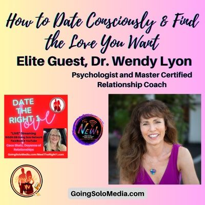 How to Find Love After a Divorce or Breakup with Elite Guest, Dr. Wendy Lyon