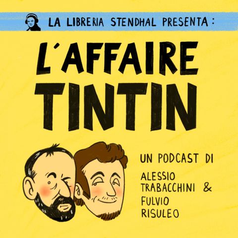 Ep. 1 Il romanzo di Tintin Pt. 2 Tintin in Italia