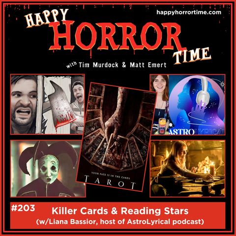 Ep 203: Killer Cards & Reading Stars (w/Liana Bassior, host of AstroLyrical podcast)