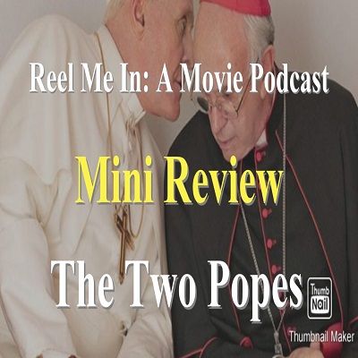 Mini Review: The Two Popes